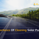 Why It Is Important to Clean Solar Panels?