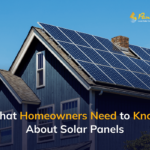 What Homeowners Need to Know About Solar Panels